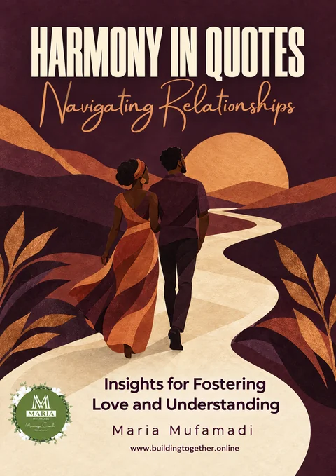 Harmony in Quotes by Maria Mufamadi